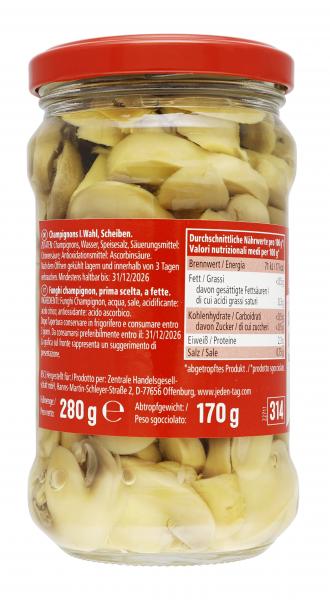 Jeden Tag Champignons in Scheiben I. Wahl